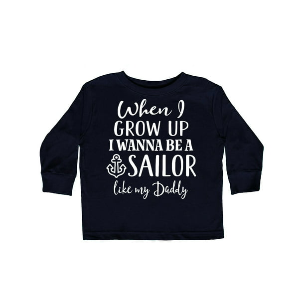 inktastic I Want to Grow Up to Be a Sailor Like My Daddy Baby T-Shirt 